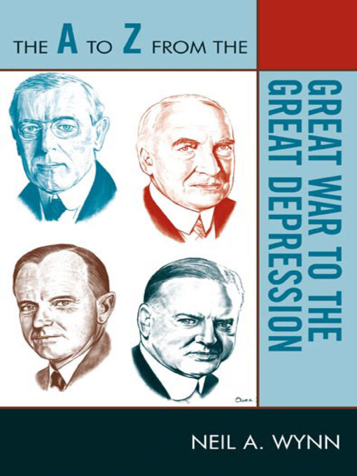 Title details for The a to Z from the Great War to the Great Depression by Neil A. Wynn - Available